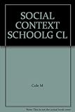 The Social contexts of schooling