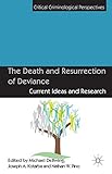 The death and resurrection of deviance : current ideas and research