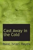 Cast Away in the Cold