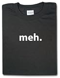Meh Shirt