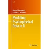 modeling psychophysical data in r 32 use r