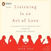 Listening Is an Act of Love | [Dave Isay]