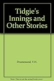 Tidgie's innings and other stories