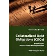 Collateralized Debt Obligations (CDOs): Grundlagen strukturierter Kreditportfolios