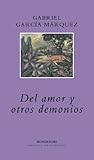 Del Amor y Otros Demonios (Fiction, Poetry & Drama)