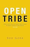 Open tribe