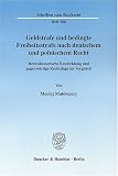 Geldstrafe und bedingte Freiheitsstrafe nach deutschem und polnischem Recht