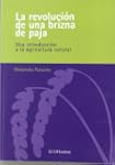 Revolucion de una brizna de la paja, la