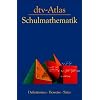 dtv-Atlas Schulmathematik: Definitionen - Beweise - Sätze dtv-Atlas Schulmathematik: Definitionen - Beweise - Sätze