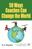 50 Ways Coaches Can Change the World