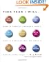 This Year I Will...: How to Finally Change a Habit, Keep a Resolution, or Make a Dream Come True