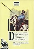 Leben und Taten des scharfsinnigen Edlen Don Quijote von la Mancha - ( Klassisches Abenteuer). - Miguel de Cervantes Saavedra