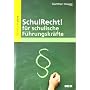 SchulRecht! f�r schulische F�hrungskr�fte von G�nther Hoegg