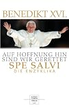 Auf Hoffnung hin gerettet - Spe Salvi - Benedikt XVI., Joseph Ratzinger