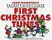 John Thompson's Easiest Piano Course: First Christmas Tunes