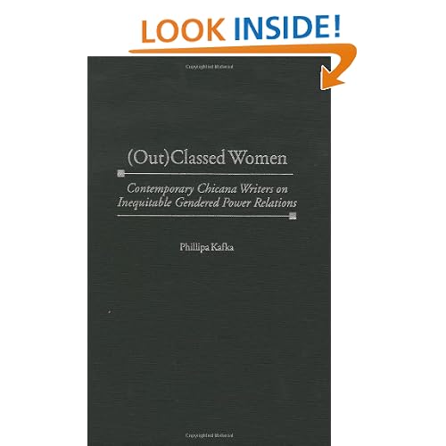 (Out)Classed Women: Contemporary Chicana Writers on Inequitable Gendered Power Relations