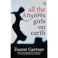 All the Anxious Girls on Earth