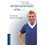 ' An Gott kommt keiner vorbei...'. Das Leben des R&hellip von Thilo Thielke