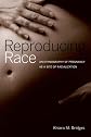 Reproducing Race