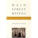 Main Street Mystics; The Toronto Blessing and Reviving Pentecostalism