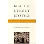 Main Street Mystics; The Toronto Blessing and Reviving Pentecostalism
