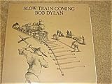 Slow Train Coming