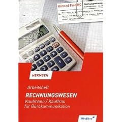 Rechnungswesen, Kaufmann / Kauffrau f�r B�rokommunikation, EURO, Arbeitsheft: Arbeitsheft, �bereinstimmend ab 14. Auflage des Sch�lerbuches