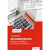 Rechnungswesen, Kaufmann / Kauffrau für Bürokommunikation, EURO, Arbeitsheft: Arbeitsheft, übereinstimmend ab 14. Auflage des Schülerbuches Rechnungswesen, Kaufmann / Kauffrau für Bürokommunikation, EURO, Arbeitsheft: Arbeitsheft, übereinstimmend ab 14. Auflage des Schülerbuches