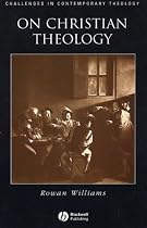 On Christian Theology (Challenges in Contemporary Theology)
