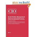 Social-Media-Management: Chancen der Neuen Medien nutzen - Risiken f�r Unternehmen vermeiden