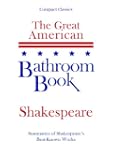 The Great American Bathroom Book: Sha...