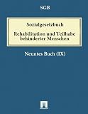 Bild zu: Sozialgesetzbuch (SGB ) Neuntes Buch (IX ) - Rehabilitation und Teilhabe behinderter Menschen - (Artikel 1 des Gesetzes v. 19. 6.2001, BGBl. I S. 1046)