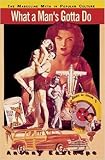 What a man's gotta do : the masculine myth in popular culture