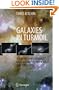 Galaxies in Turmoil: The Active and Starburst Galaxies and the Black Holes That Drive Them (Astronomers' Universe)