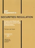 Securities Regulation 2007: Cases and Materials
