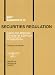 Securities Regulation 2007: Cases and Materials