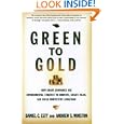 Green to Gold: How Smart Companies Use Environmental Strategy to Innovate, Create Value, and Build Competitive Advantage by Daniel C. Esty and Andrew S. Winston