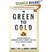 Green to Gold: How Smart Companies Use Environmental Strategy to Innovate, Create Value, and Build Competitive Advantage