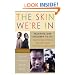 The Skin We're In: Teaching Our Teens To Be Emotionally Strong, Socially Smart, and Spiritually Connected