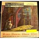 Verdi: Il Trovatore (Highlights) / Zinka Milanov, Jussi Bjoerling, Fedora Barbieri, Leonard Warren, Robert Shaw Chorale, Renato Cellini Conducting The RCA Victor Orchestra [Vinyl LP] [Mono]
