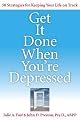 Get It Done When You're Depressed
