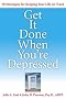 Get it Done When You'RE Depressed