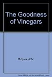 The goodness of vinegars