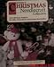 Rodale's Christmas Needlecraft Collection: Over 100 Easy Projects for Gifts, Decorations and Bazaar Best-Sellers : Cross Stitch, Plastic Canvas, Cro