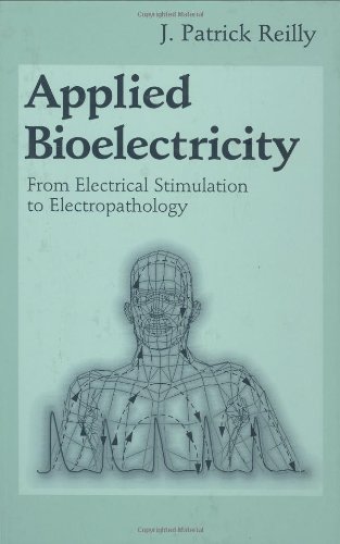 Applied Bioelectricity: From Electrical Stimulation to Electropathology On Sale