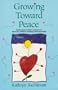 Growing Toward Peace
