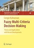 Fuzzy Multi-Criteria Decision Making (Springer Optimization and Its Applications)