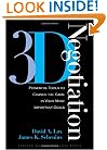 3-d Negotiation: Powerful Tools to Change the Game in Your Most Important Deals