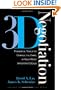 3-d Negotiation: Powerful Tools to Change the Game in Your Most Important Deals