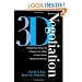 3-d Negotiation: Powerful Tools to Change the Game in Your Most Important Deals